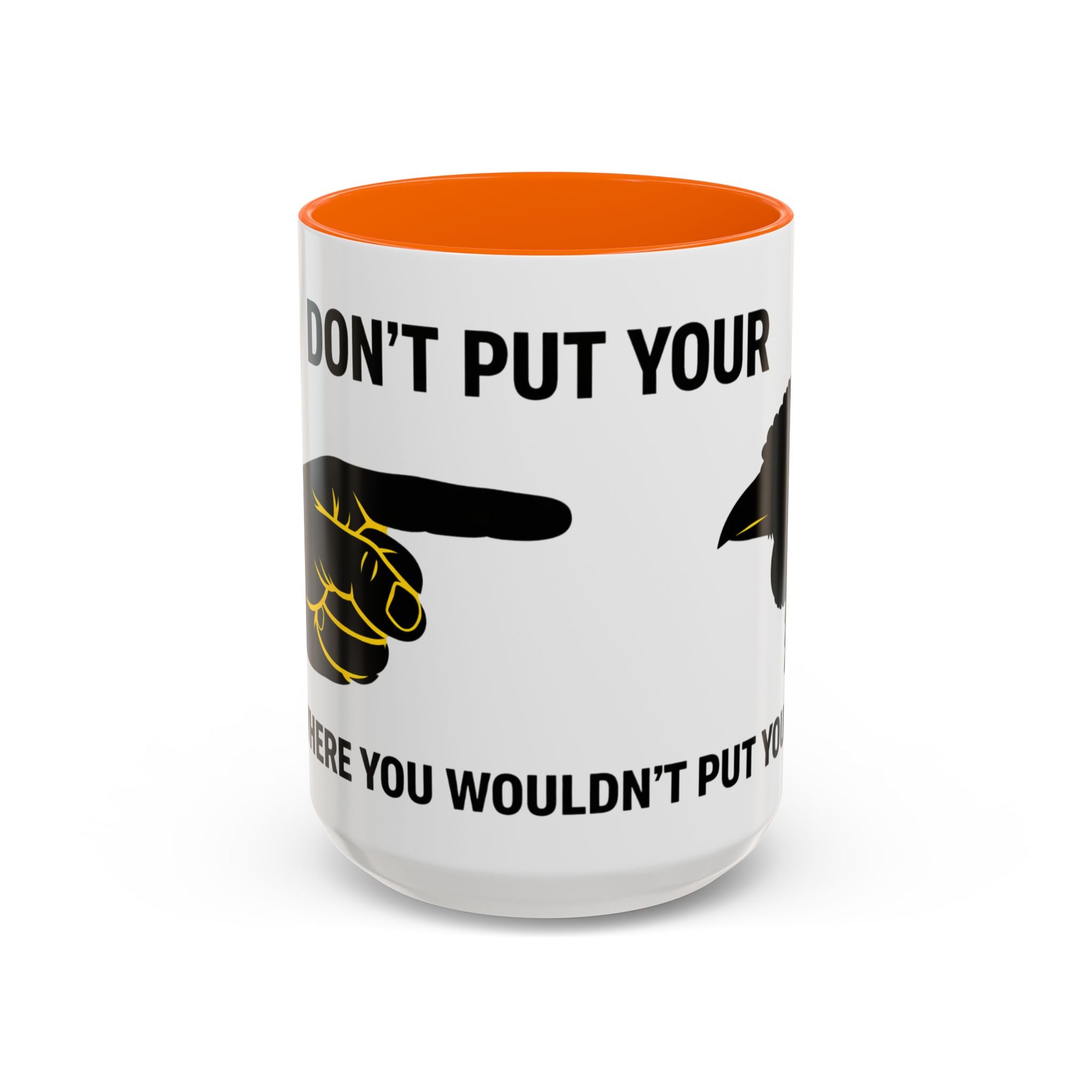 Accent Coffee Mug – “Don’t Put Your” Funny Bird Pointing Graphic Mug (11/15 oz)